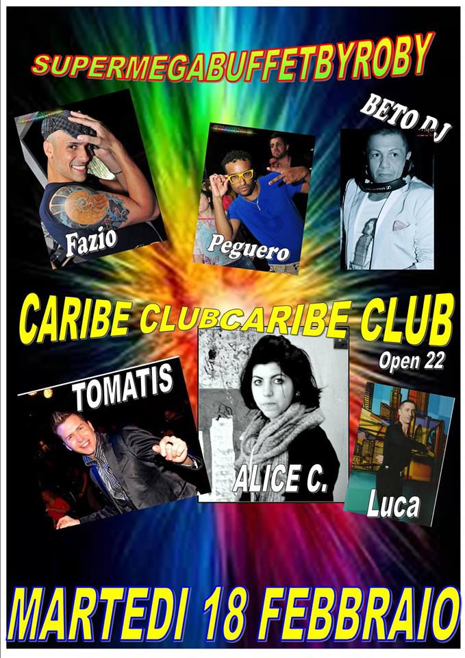 4 TEMPI PER IL MARTEDI ESAGERATO DI CARIBE CLUB!!!