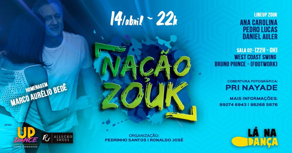 23º Nação Zouk * Homenagem Marco Aurélio Bedê