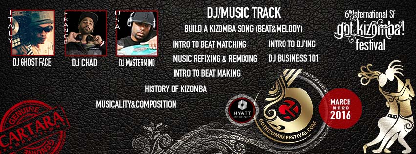 DJ Music Production Track at the 6th Int'l SF got kizomba! Festival