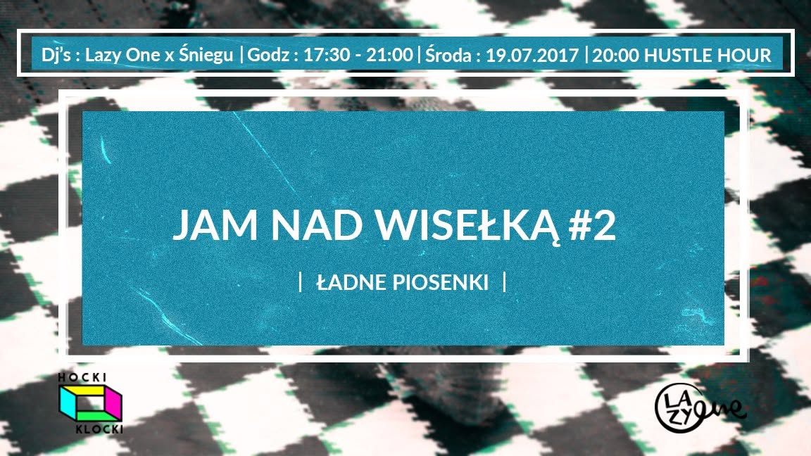 Jam nad Wisełką #2 Śniegu X LazyOne