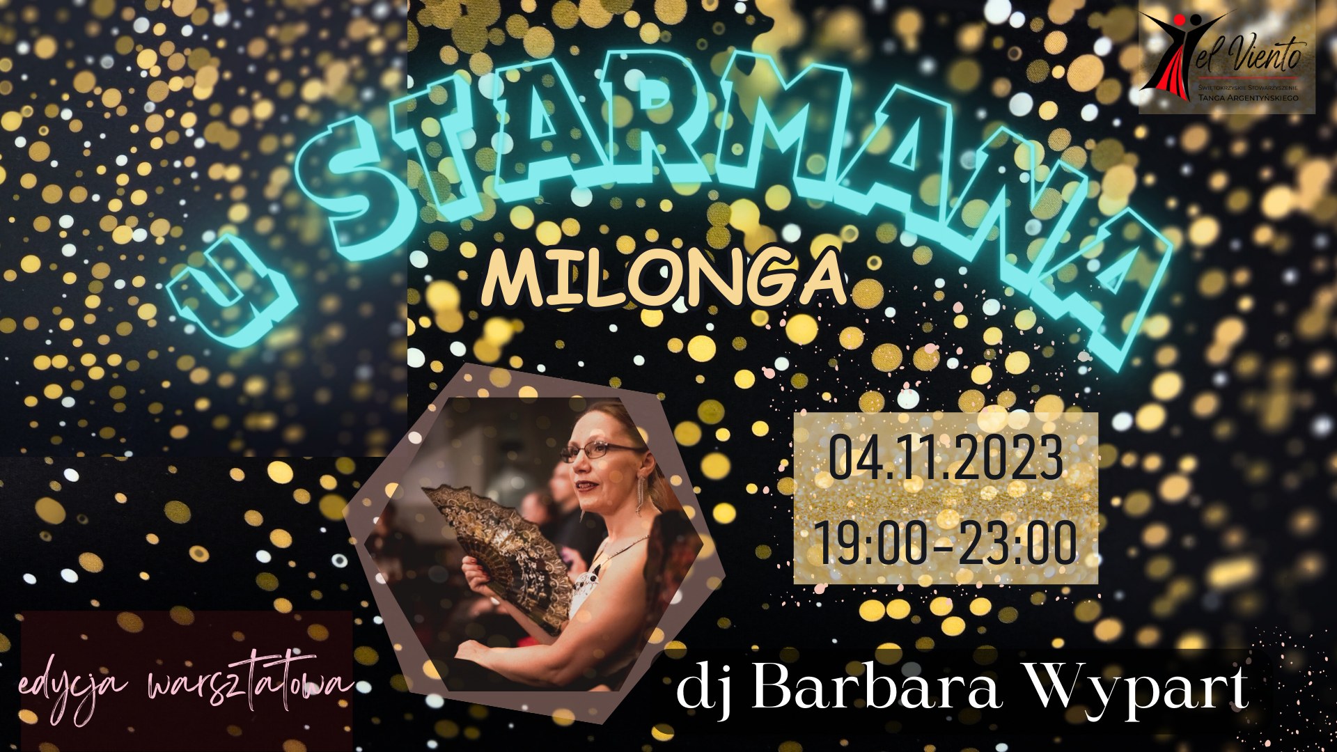 Milonga u Starmana dj Barbara Wypart
