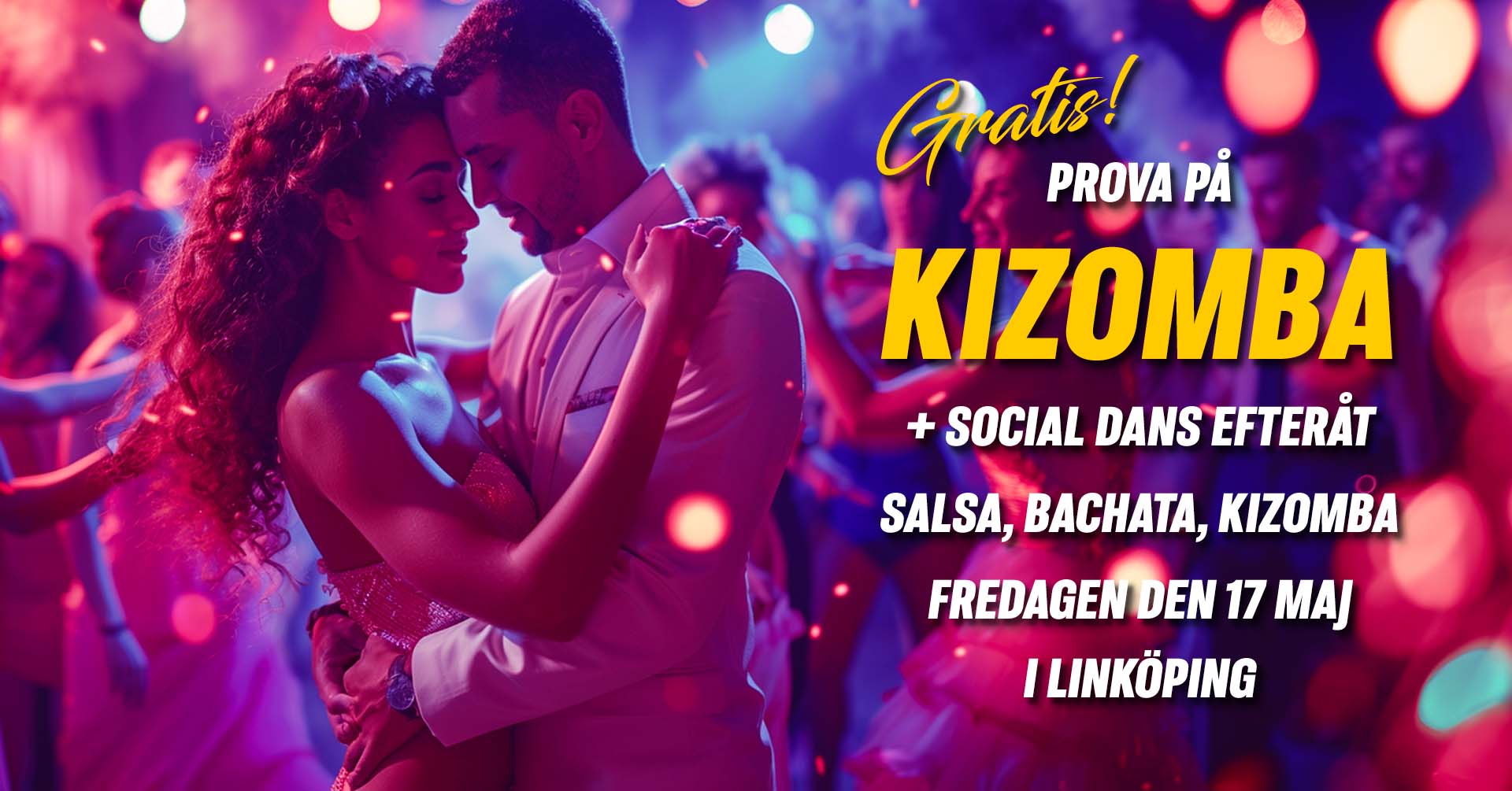 ๐ฅGRATIS๐ฅ prova pรฅ KIZOMBA i Linkรถping + Social Dans (SaBaKi)