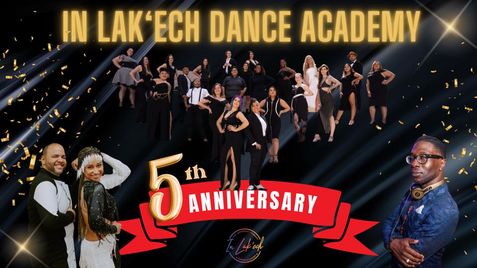In Lak’ech Dance Academy 5th Year Anniversary
