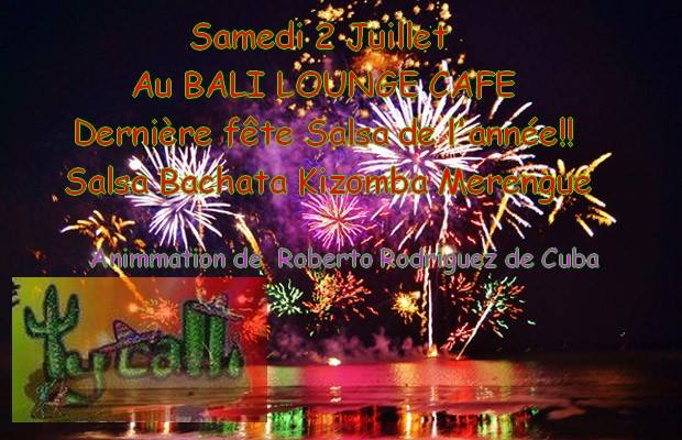 Soiree Salsa BAchata Kizomba Merengue , samedi 2 juillet