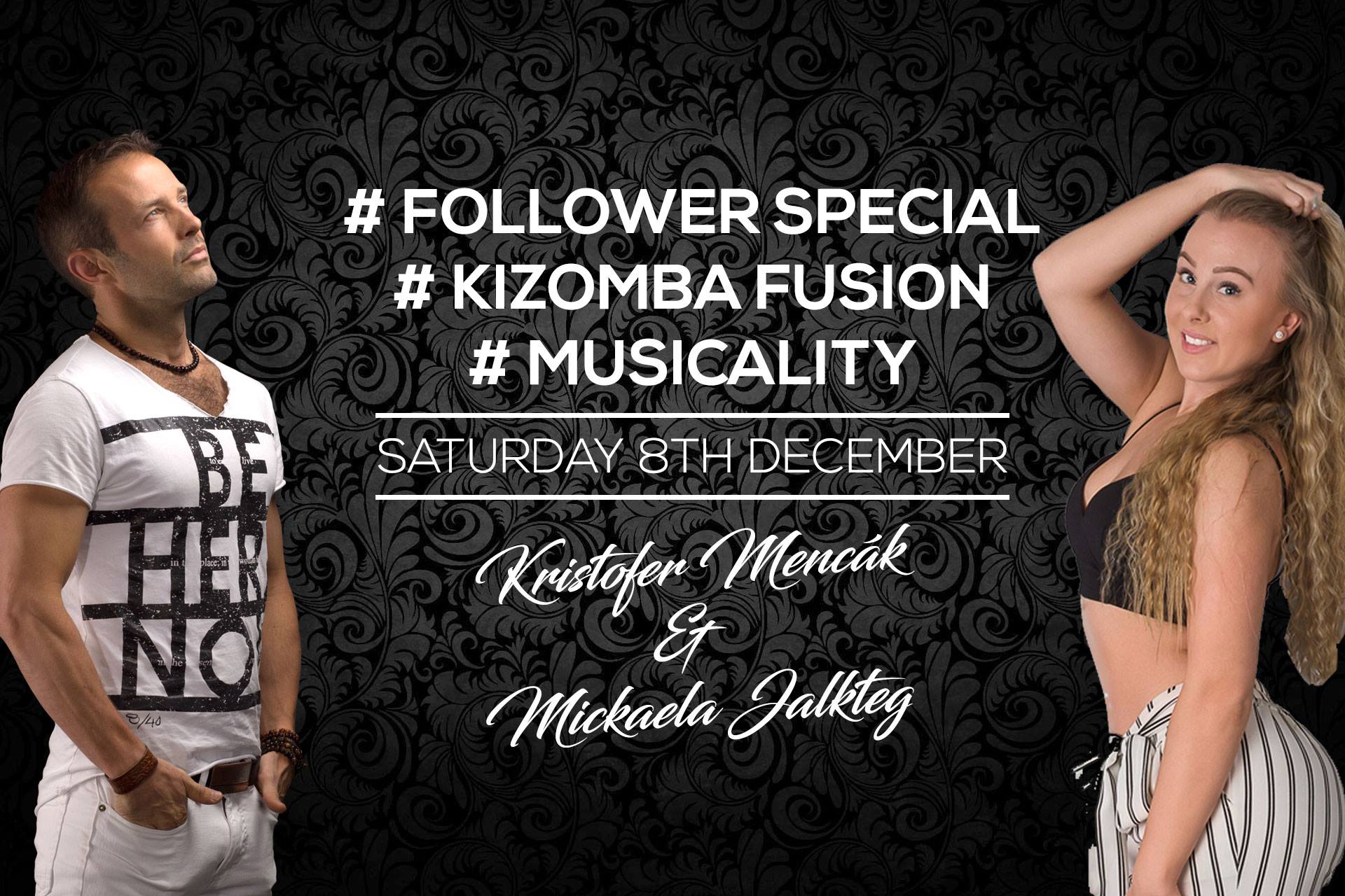 Follower Special, Kizomba Fusion & Musicality 8 DEC Stockholm