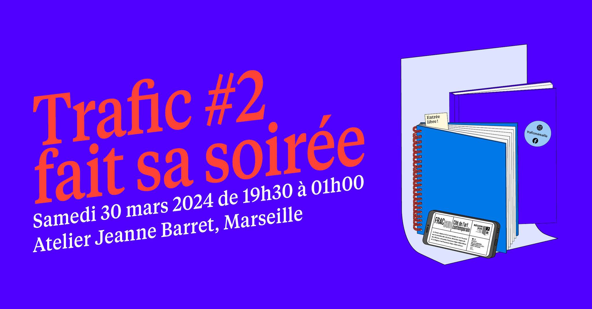 Trafic #2 fait sa soirรฉe