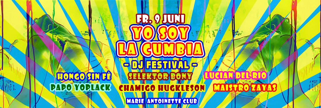 Yo soy la Cumbia - Dj Festival - Berlin