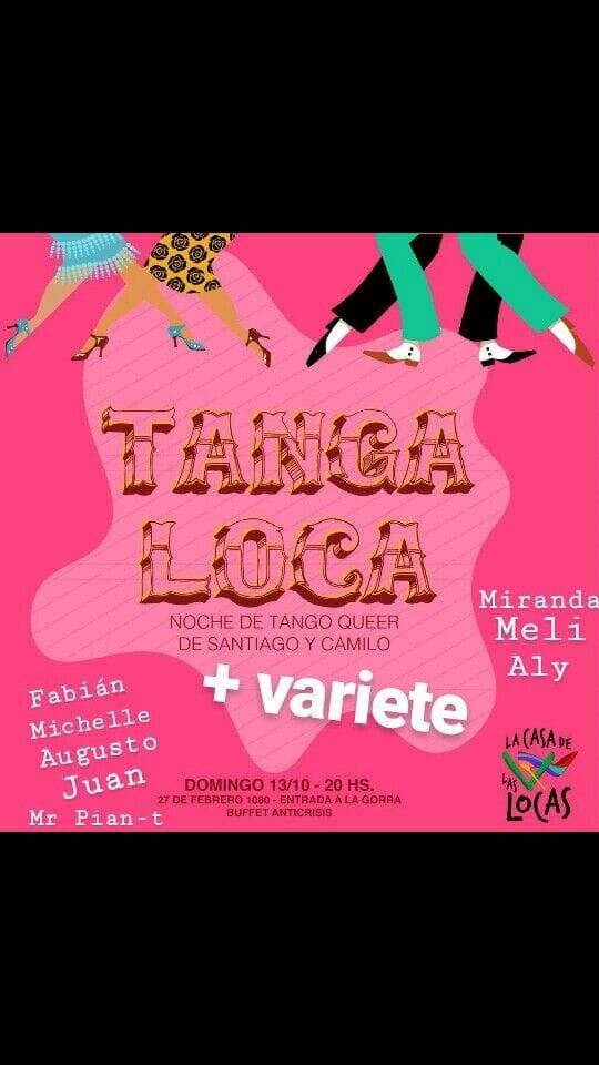 Tanga Loca, Noche de Tango Queer+ varieté y fiesta Casadelasloca