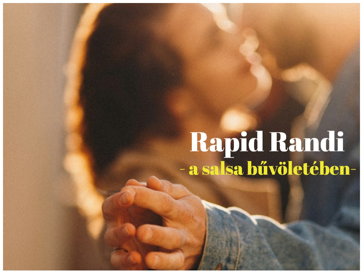 Rapid Randi- a salsa bűvöletében
