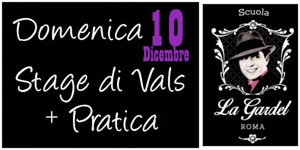 Domenica 10 Roma Vals+Pratica Carlos & Gilda !