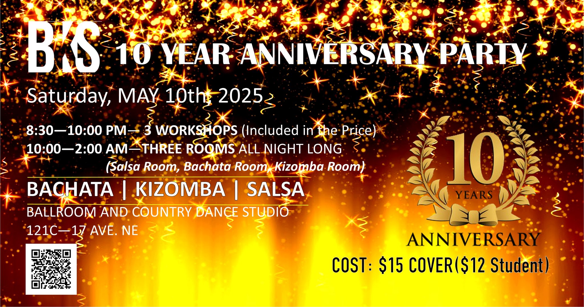 BKS (Bachata Kizomba Salsa) 10th Year Anniversary Party!!!