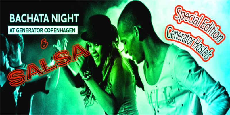 Generator Hostels Special Edition: Caliente Salsa and Bachata Night feat Dj Chevere 6 Dj Joaquim & Yuca D'Leon