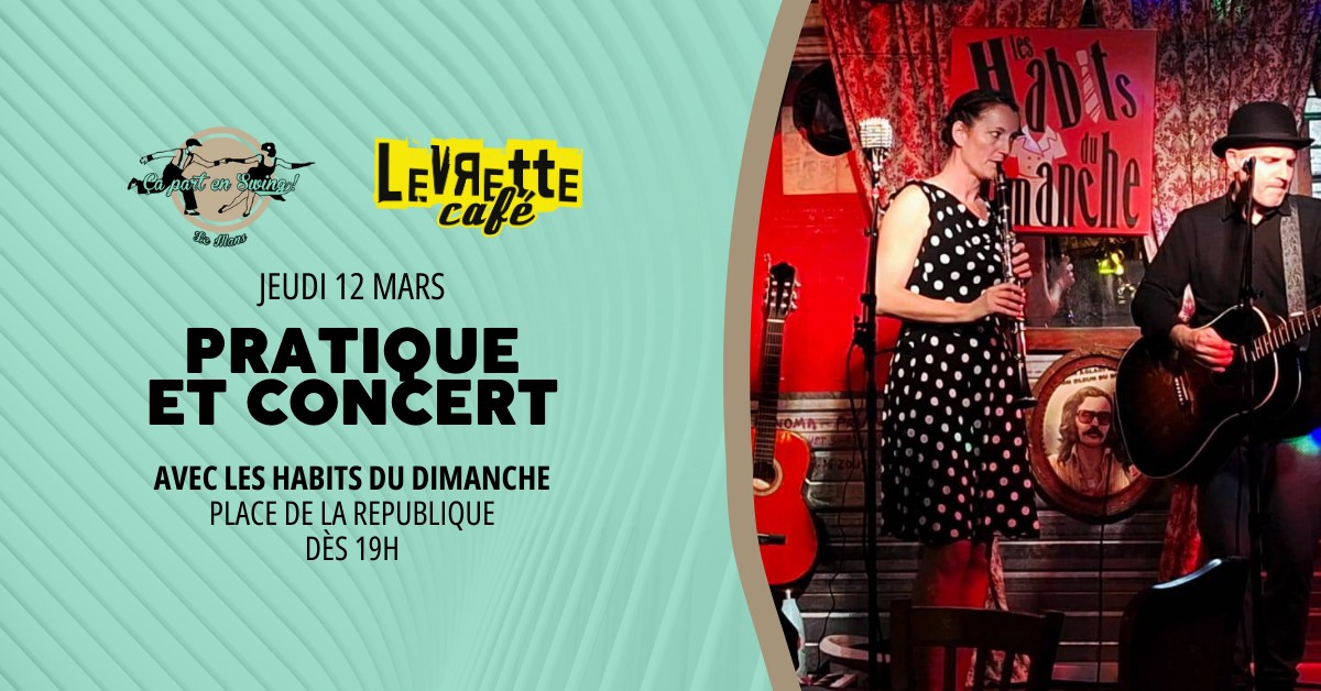 Pratique Swing et Concert avec les Habits du Dimanche