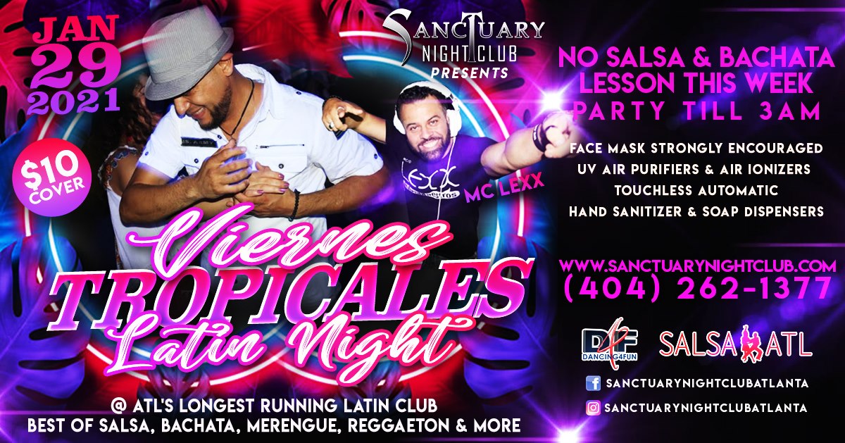 Viernes Tropicales Fri Jan 29th w MC Lexx - No dance class this week