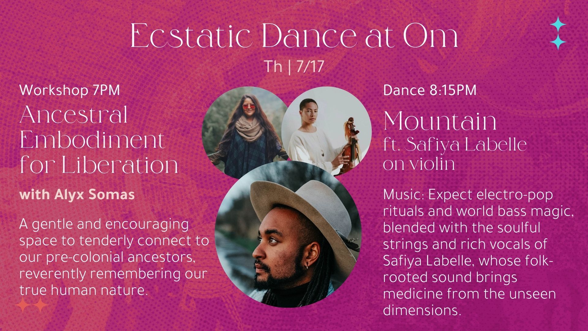 Ecstatic Dance: LIGHT OF THE MOUNTAIN 30X AROUND THE SUN TOUR ft. Safiya Labelle on violin