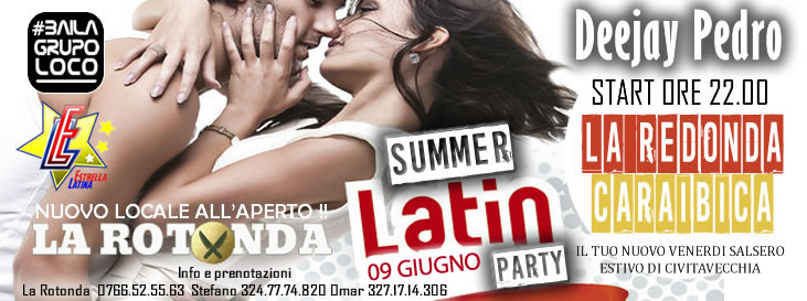 LA ROTONDA SUMMER LATIN PARTY