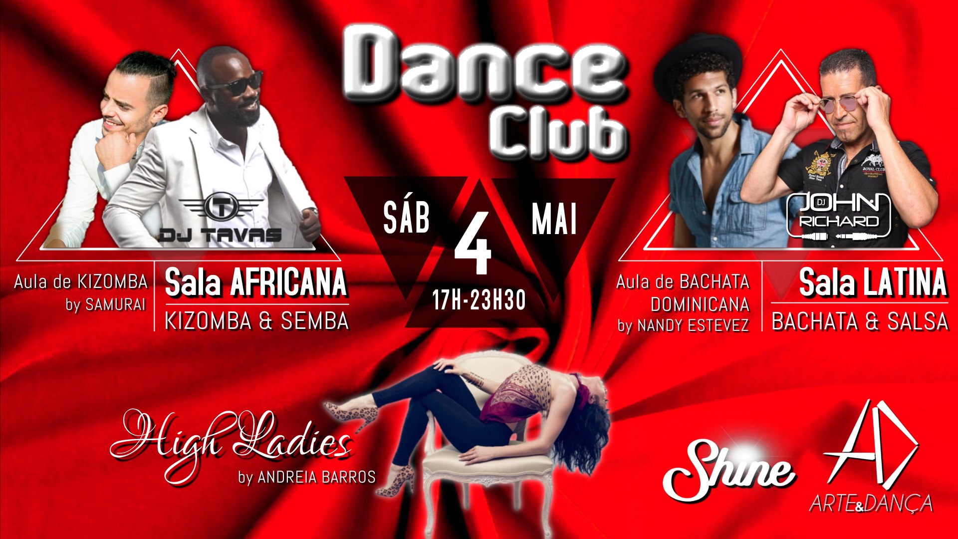 HOJE ☆ TODAY • SHINE Dance Club • SÁB.4 Mai @Arte & Dança