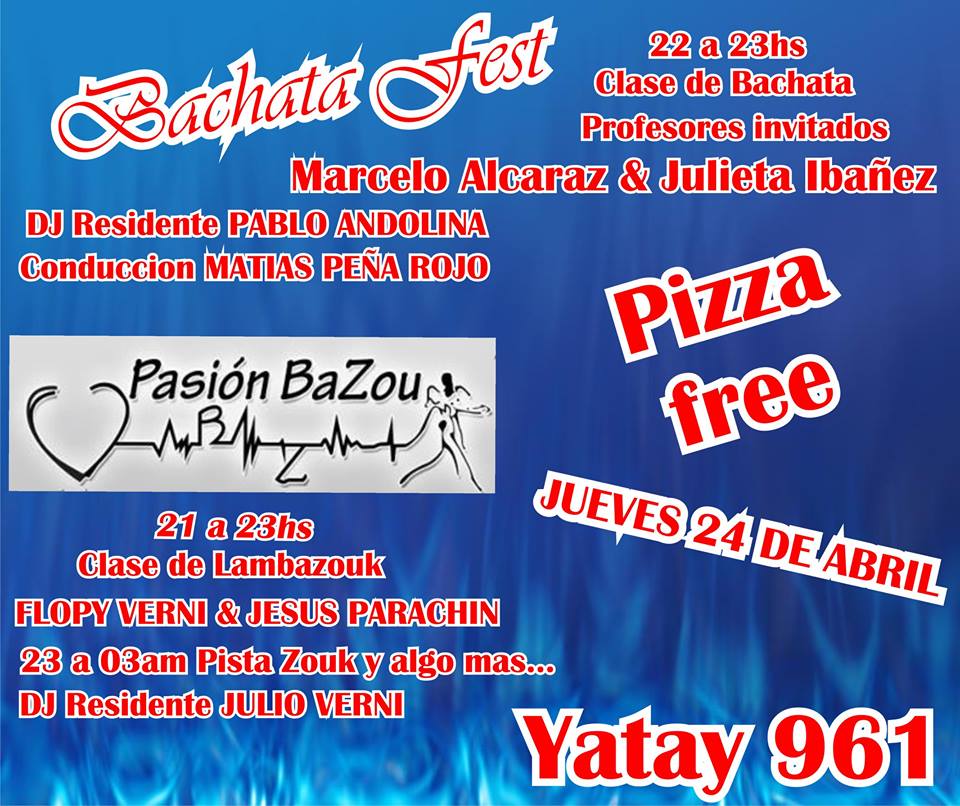 BACHATA FEST! + PASION BAZOU! ( DE LUJO)