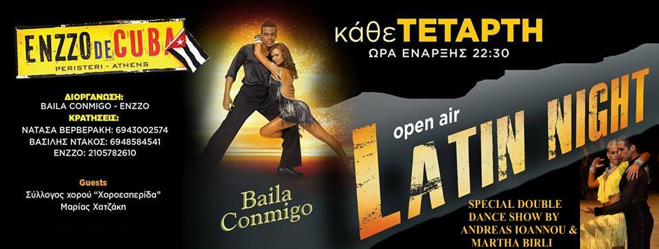 Open Air Latin Night@Enzzo De Cuba !! Τεταρτη 25 5 Ανδρεας -Μαρθα!!