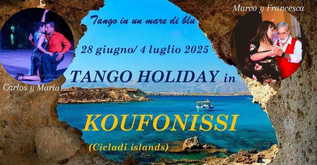 Tango Week a Koufonissi, Grecia!