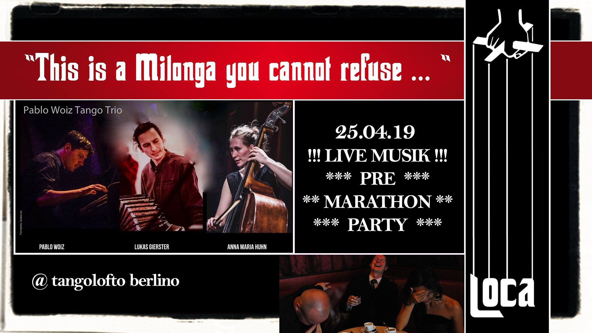 ★ !!! LOCA ★ LIVE Milonga ⓐⓣ Tangoloft ★ edizione maratona ★