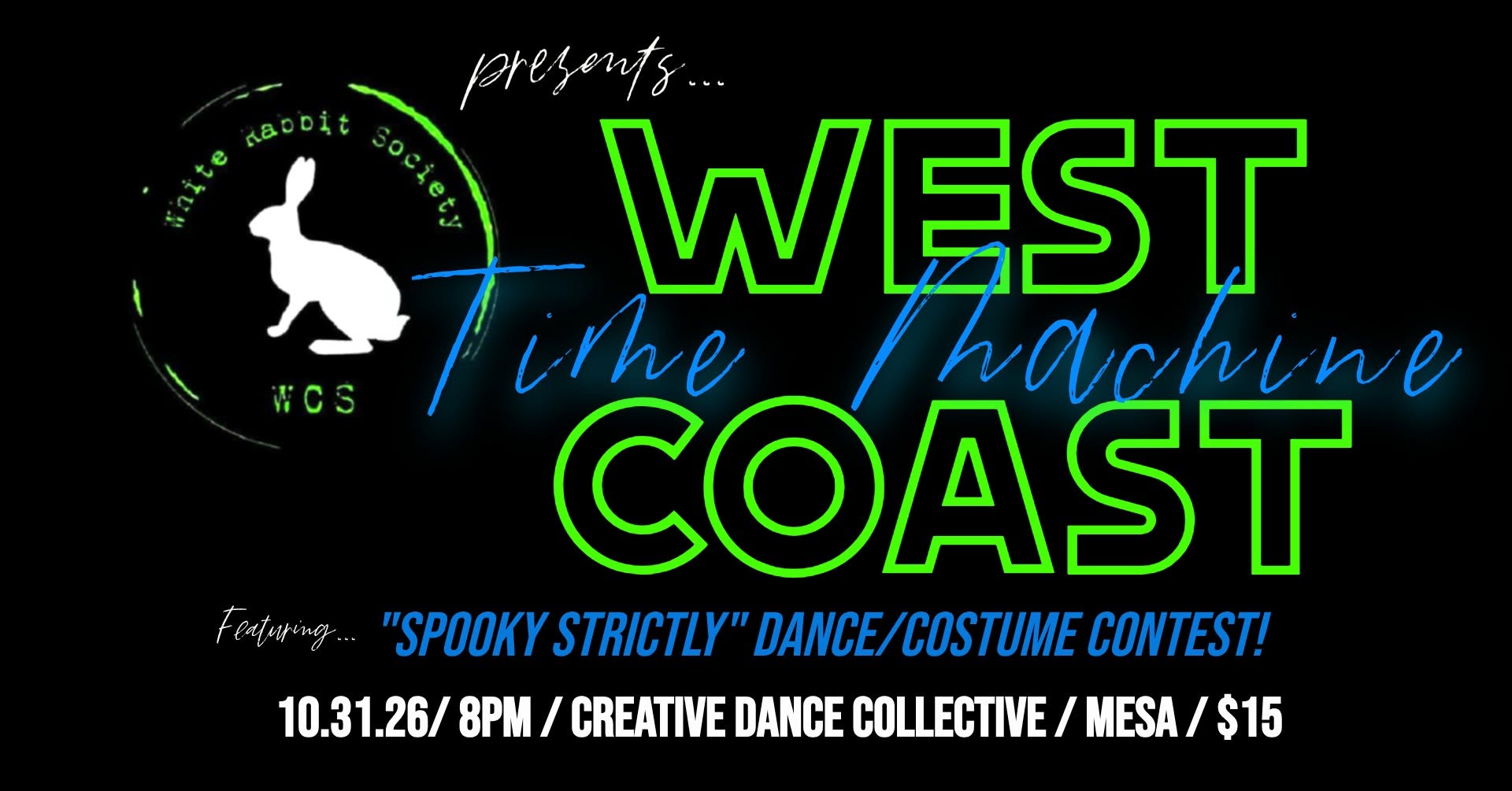 White Rabbit: West Coast Time Machine