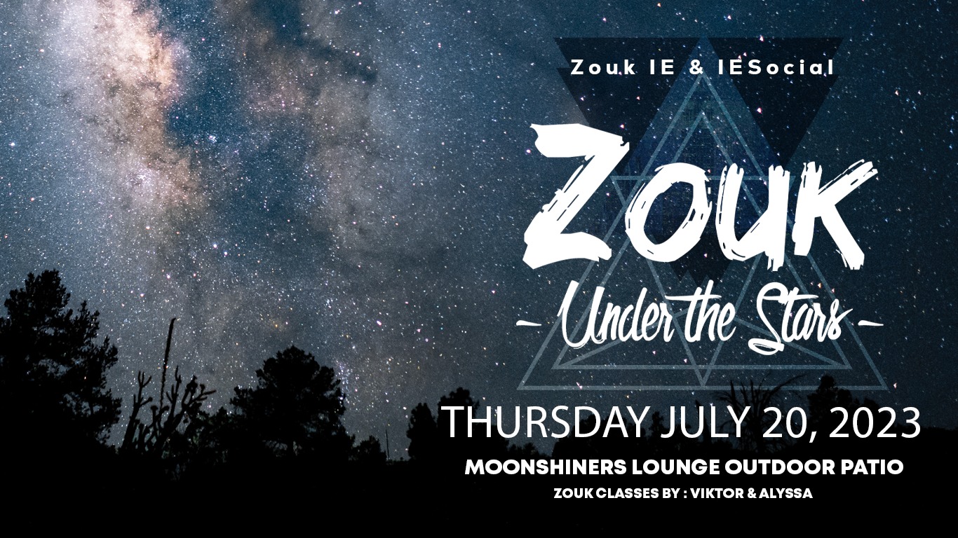Zouk IE Under the Stars Grand Opening MoonShiners Patio