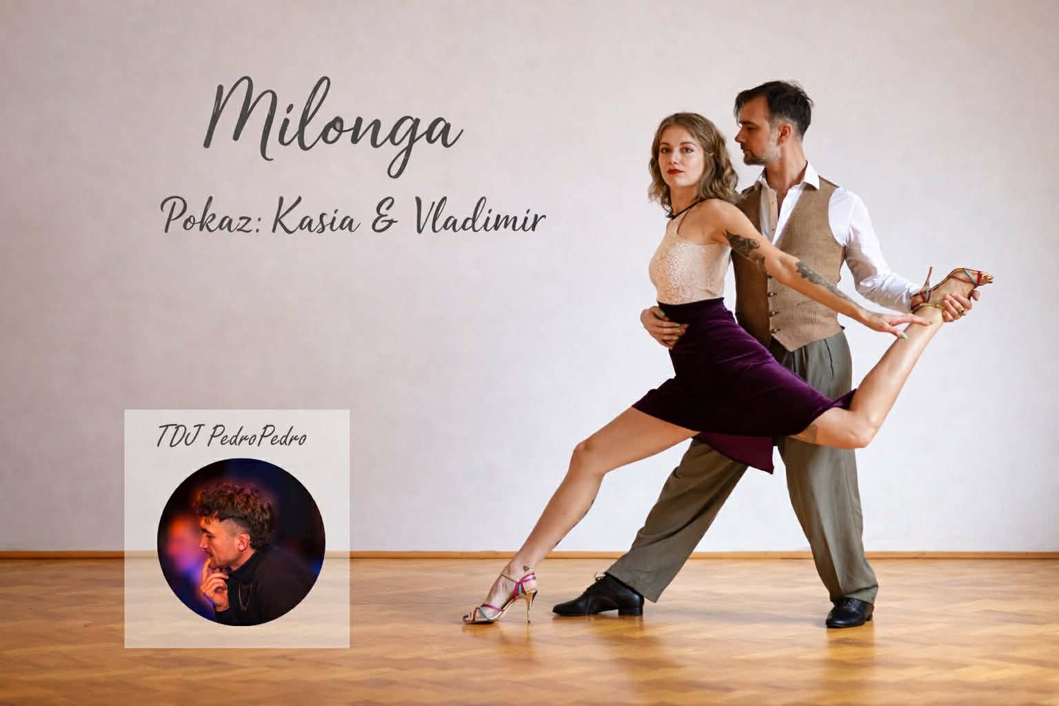 Milonga z pokazem Kasia & Vladimir