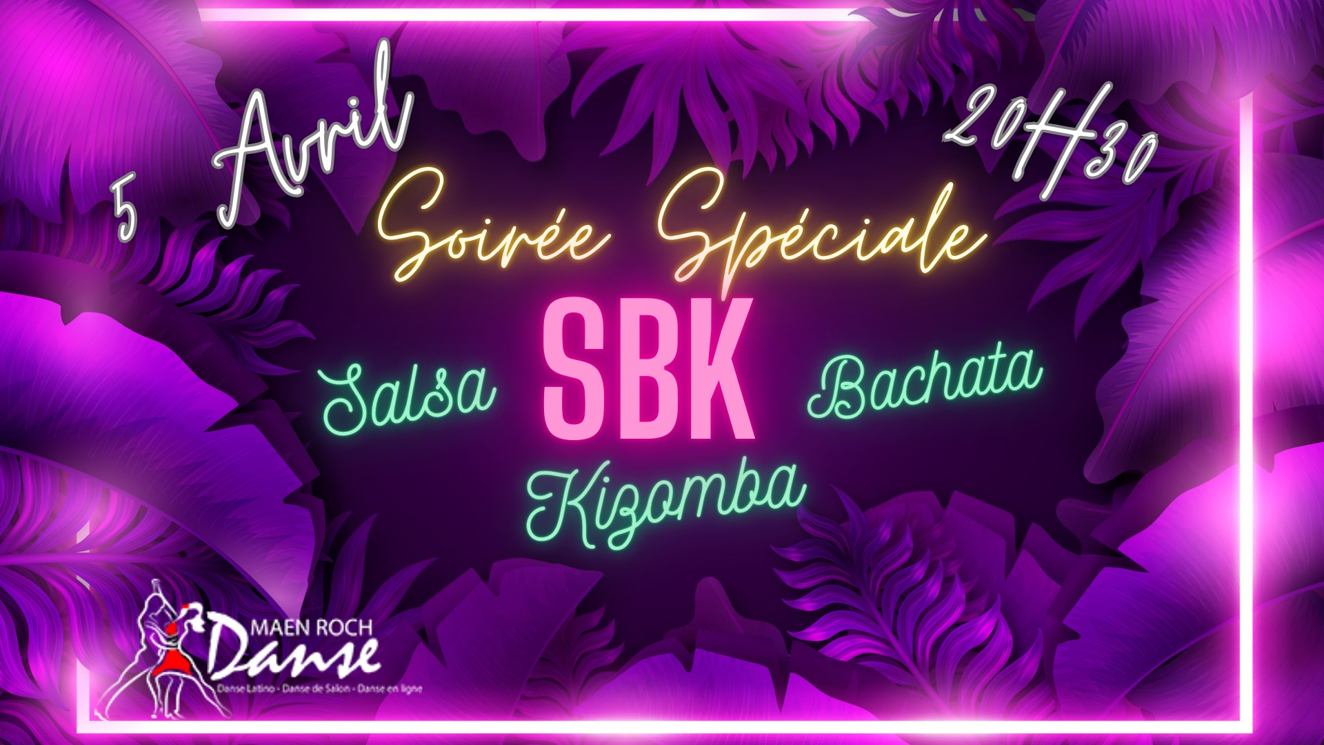 Soirée spéciale SBK(Salsa, Bachata, Kizomba)