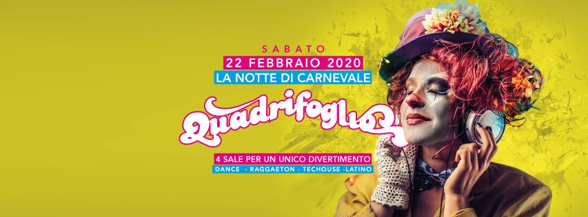 ★Carnival party★ Quadrifoglio - 22.2.20