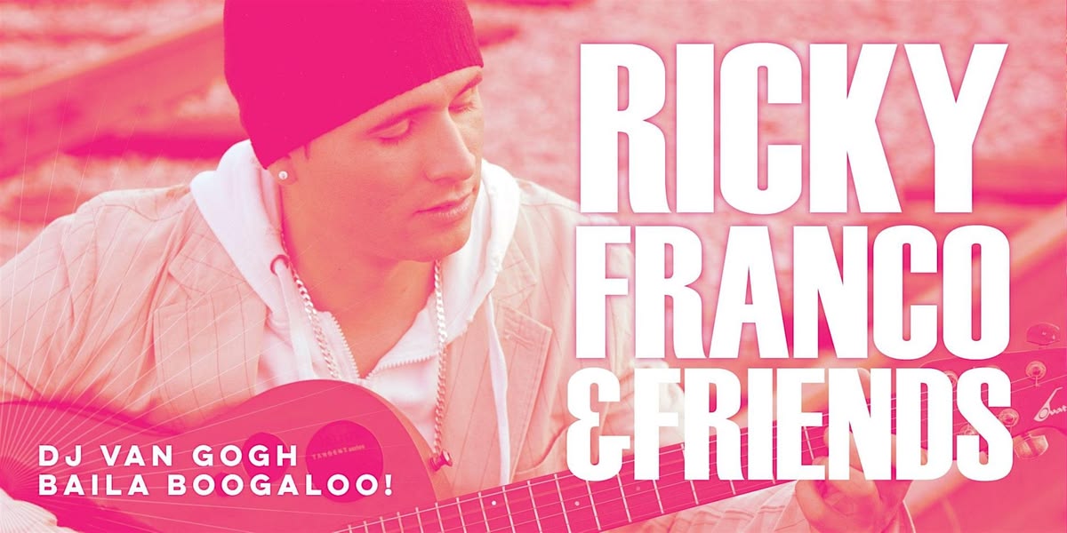 Salsa Saturday with Ricky Franco & Friends + DJ Van Gogh!