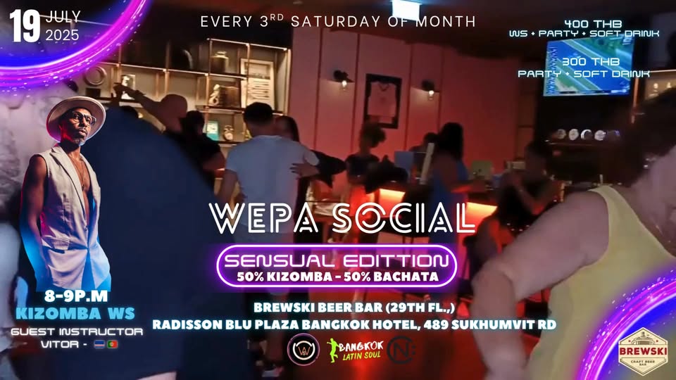 Wepa Social Sensual Edition (Only Kiz & Bachata) 19th JULY