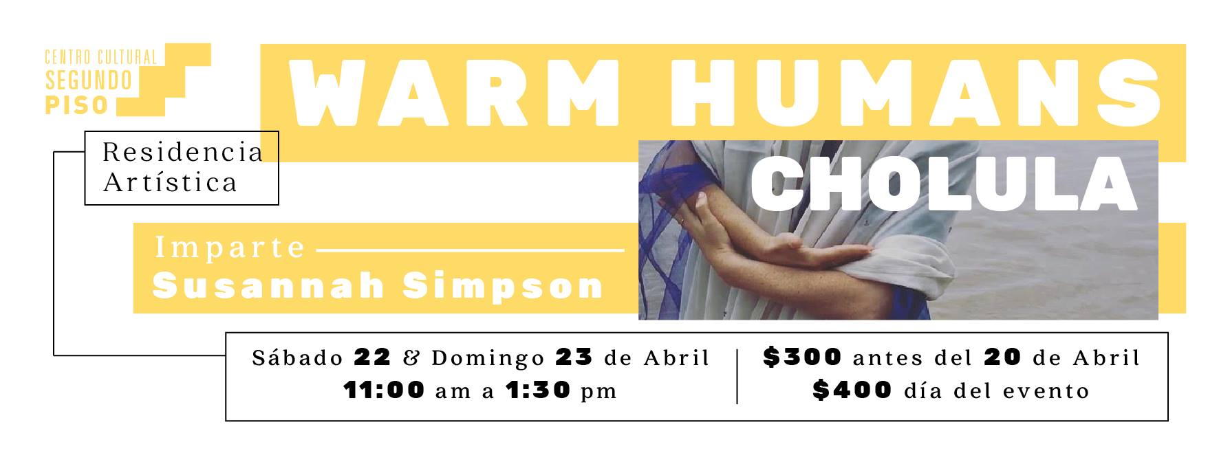 Warm Humans con Susannah Simpson