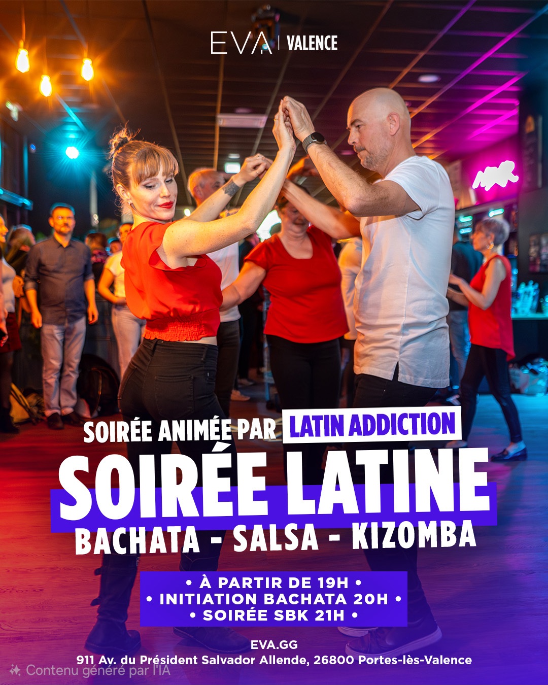 Soirée Salsa Bachata Kizomba au EVA Valence by Latin'Addiction