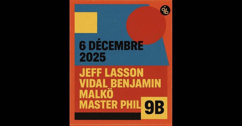 Malkö invite Jeff Lasson, Vidal Benjamin et Master Phil @LE 9B
