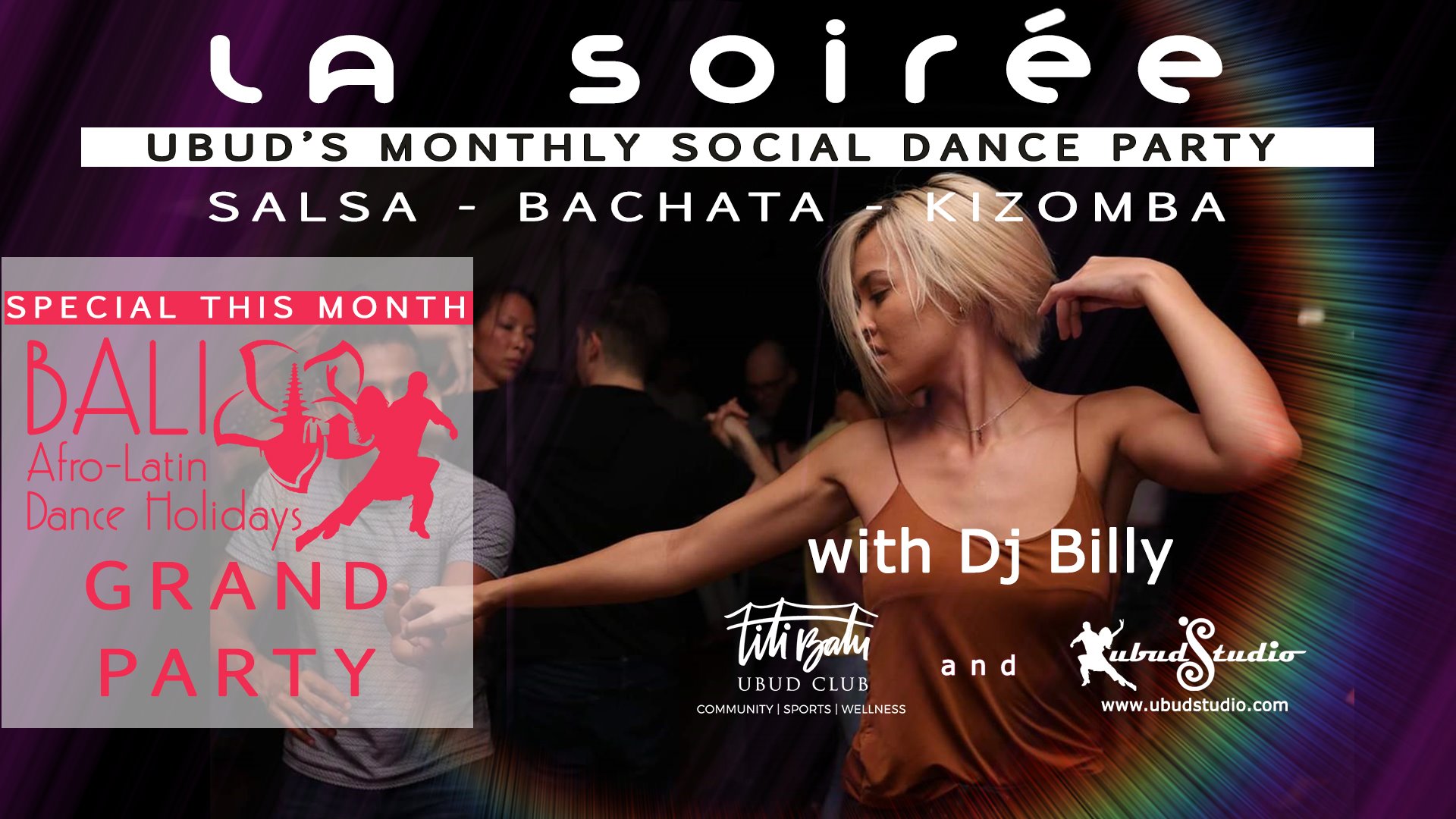 La Soirée - Ubud - Salsa, Bachata & Kizomba with Dj Billy