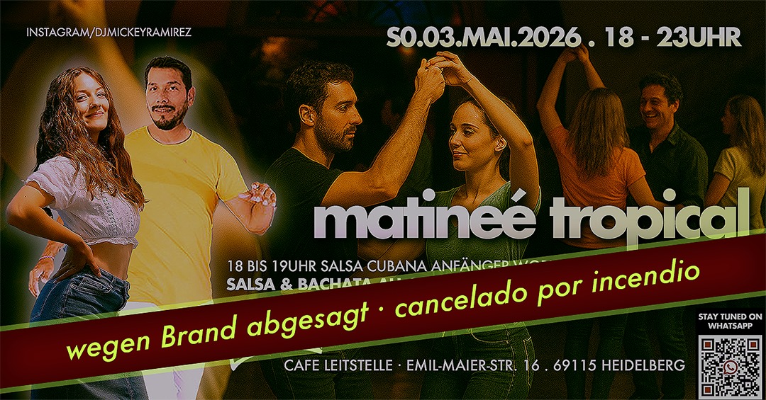 Matineé Tropical® Abgesagt Cancelado
