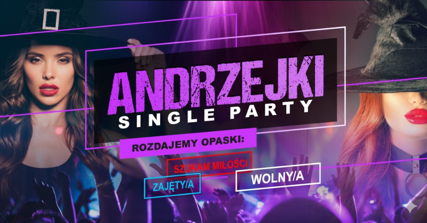 Andrzejki Single Party ☆ Sopot ☆ 29.11 ☆ Sobota ☆ Największa Impreza Andrzejkowa w Trójmieście ☆