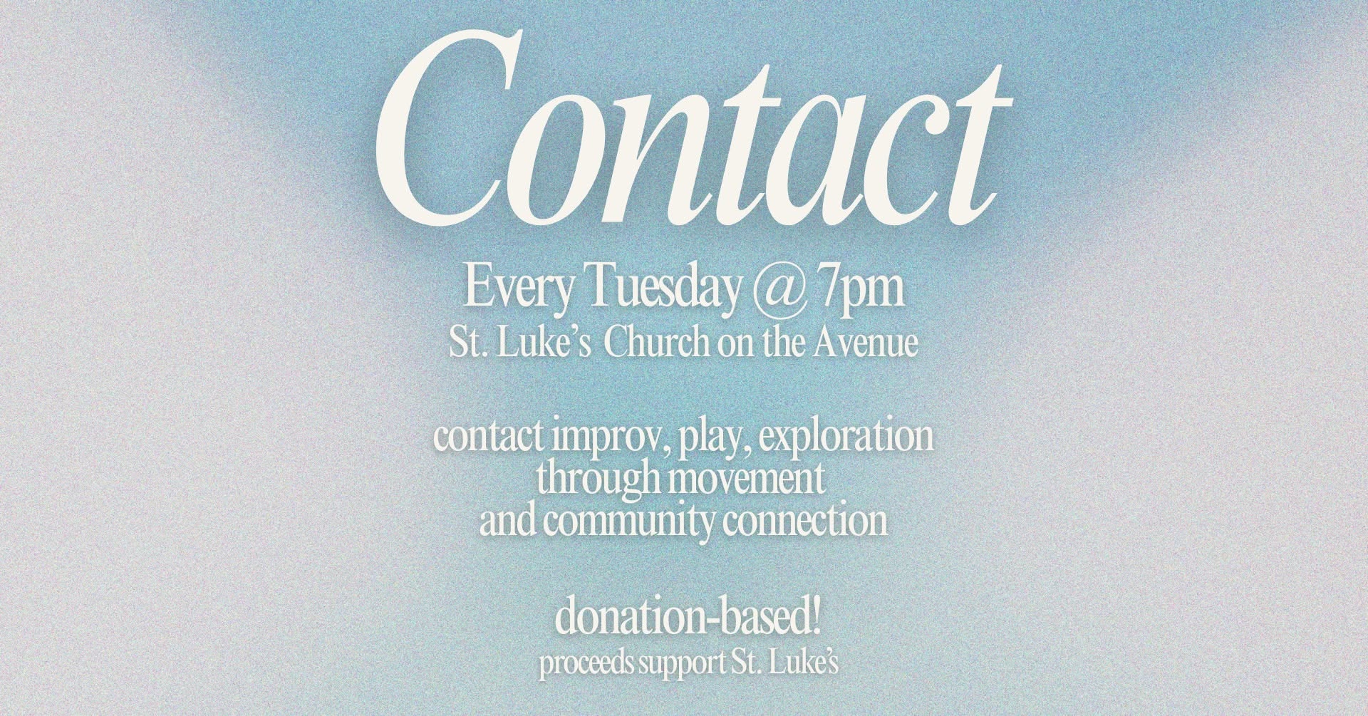 Contact: A Weekly Contact Improv & Community Connection Jam
