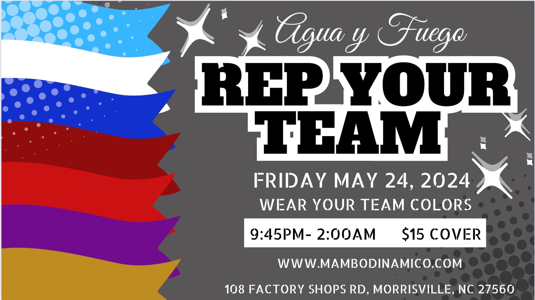 Agua y Fuego - Rep Your Team Edition