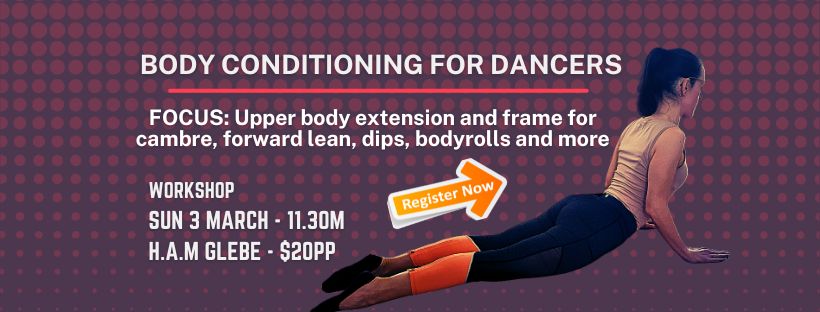 Body Conditioning for dancers - Upper body extension and frame