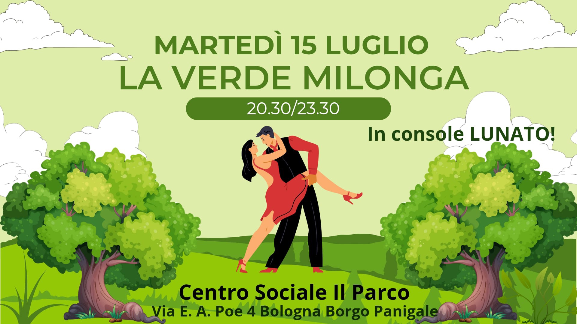 La Verde Milonga! Dj Lunato in console!