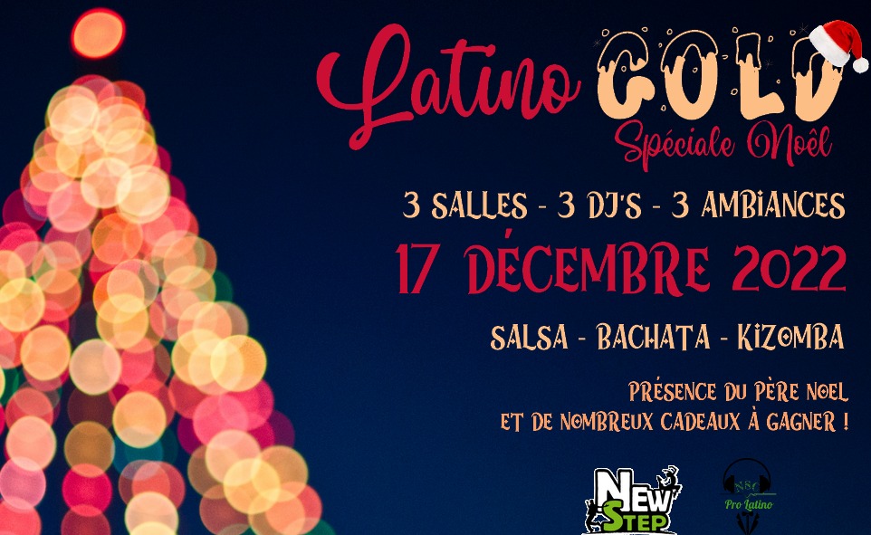 LATINO GOLD Spéciale Noel - Salsa Bachata Kizomba - 17 décembre 2022