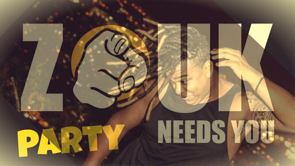Zouk Needs You Party