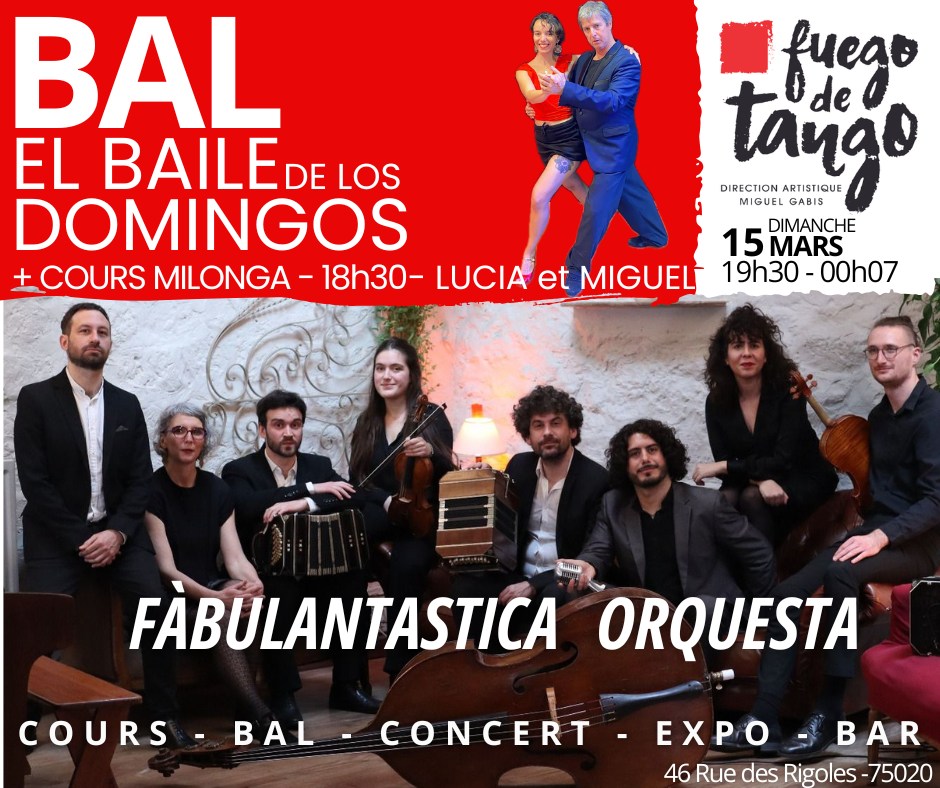 Le Dimanche de FUEGO - Cours : Miguel et Lucia - Bal avec concert de La Fàbulantastica orquesta