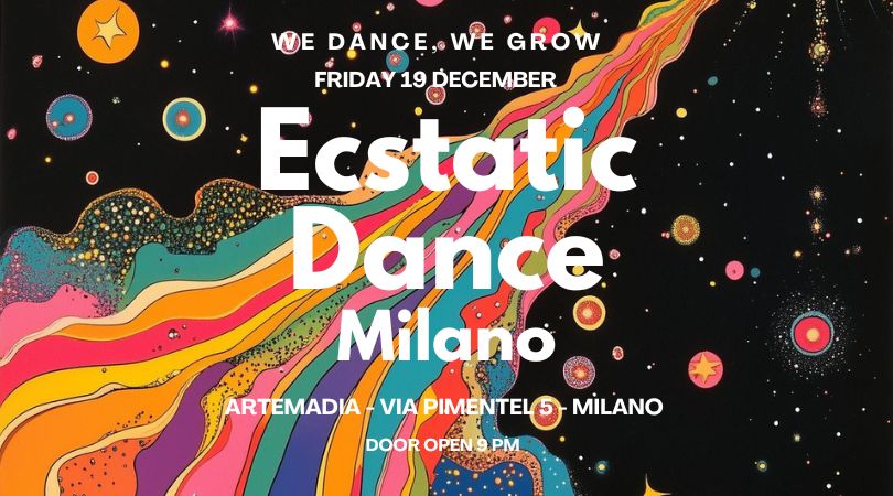 Ecstatic Dance Milano - We Dance, We Grow