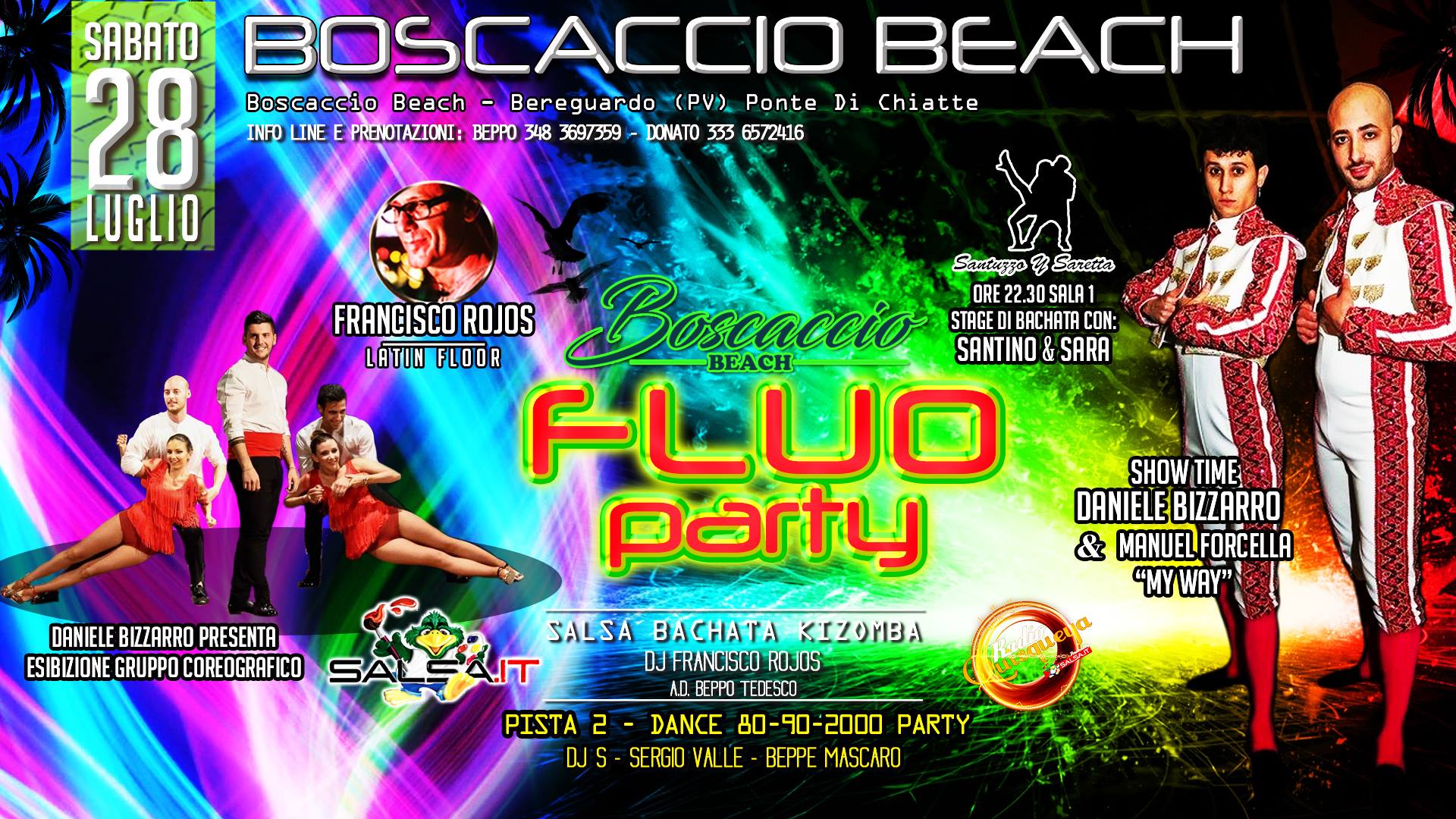 Sabato 28 luglio Boscaccio Beach fluo party Latino