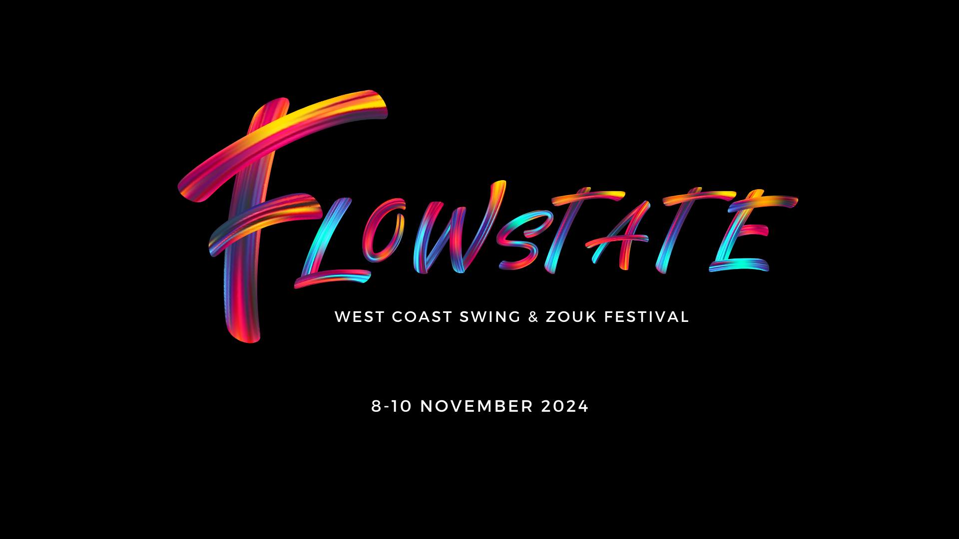 Flowstate Festival Zouk & West Coast Swing 8-10th Nov