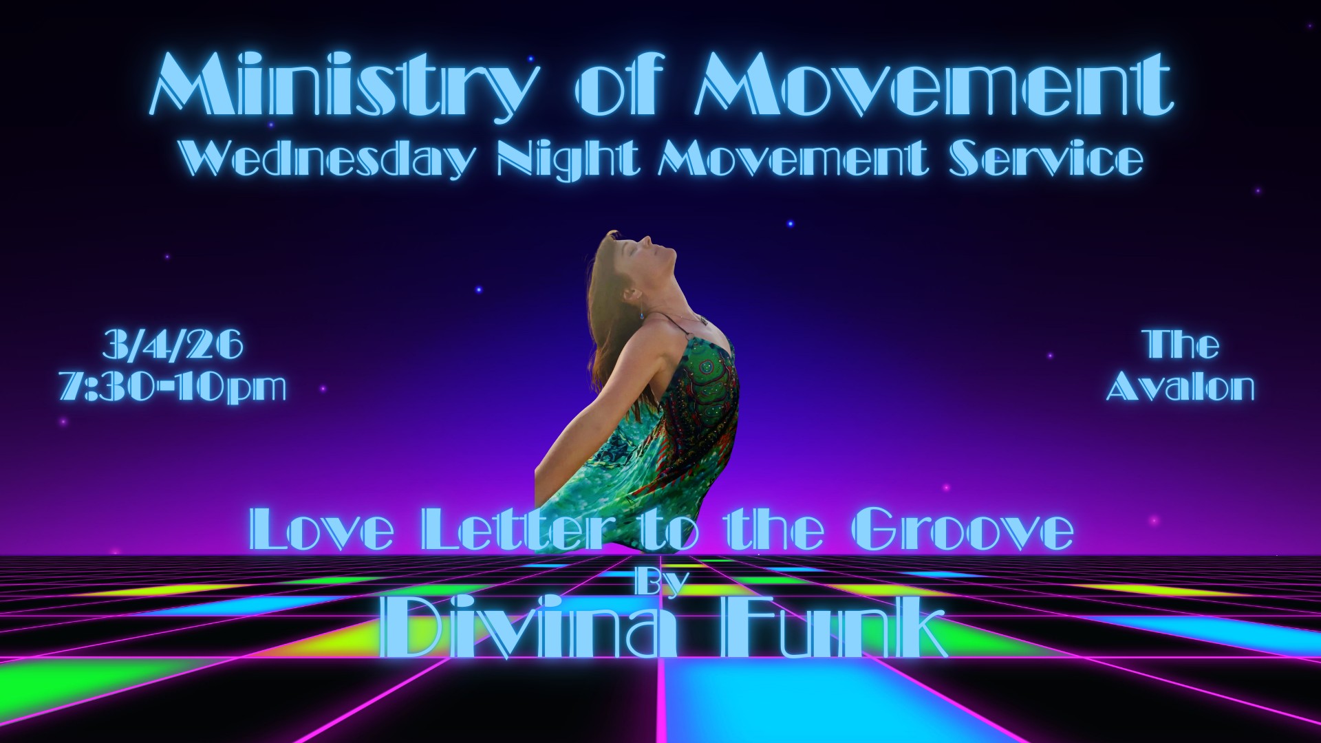 MoM Wed Movement Service at THE AVALON!!: Love Letter to the Groove by Divina Funk aka Makaysha!!