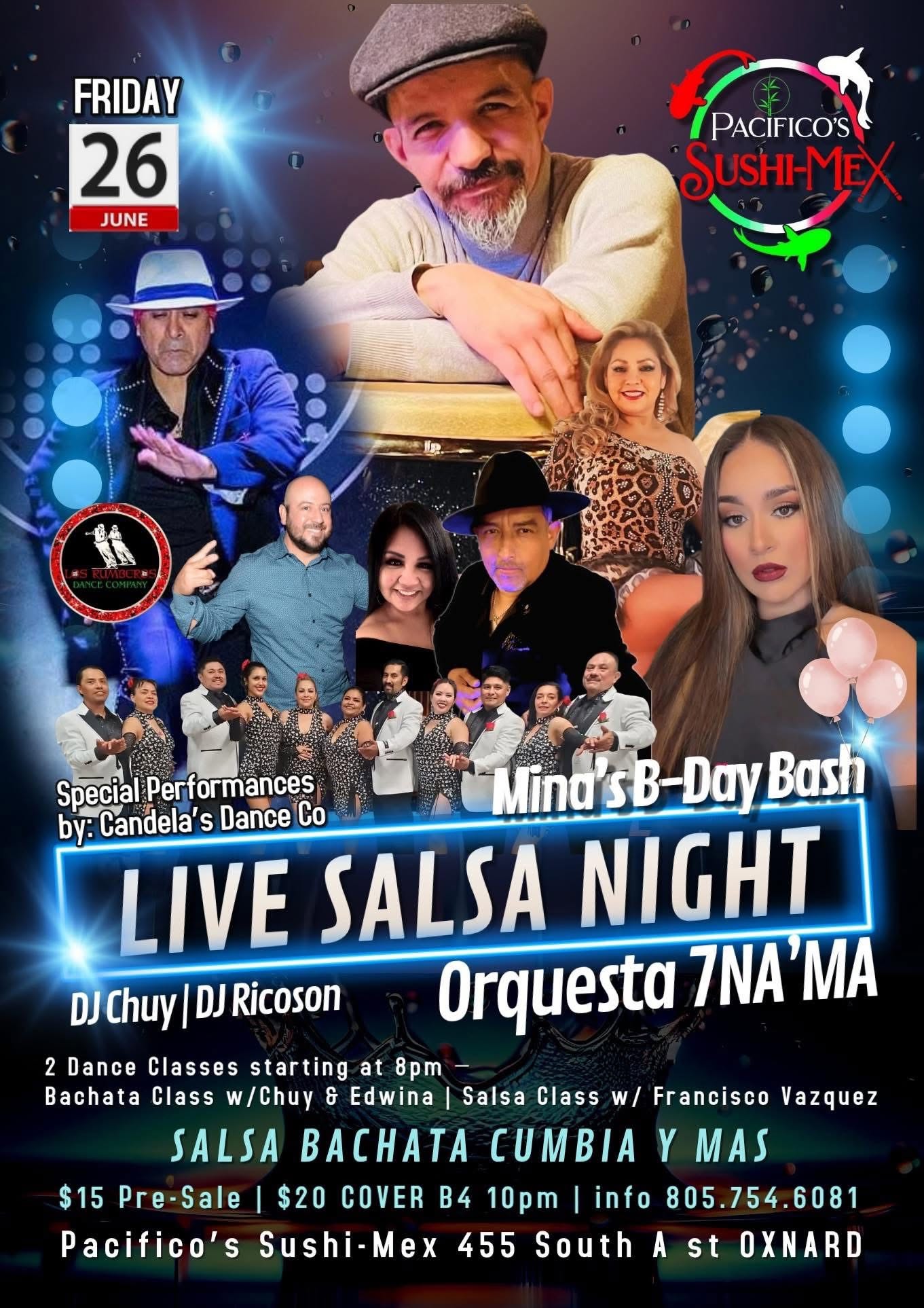 SALSA NIGHT with Orquesta 7NA’MA special guests Francisco Vazquez & Mina’s BDay Bash!